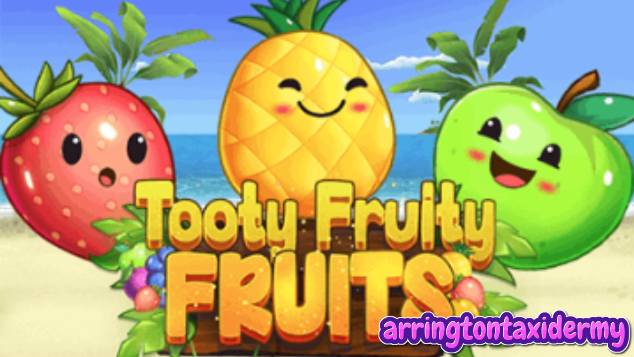 Tooty Fruity Fruits